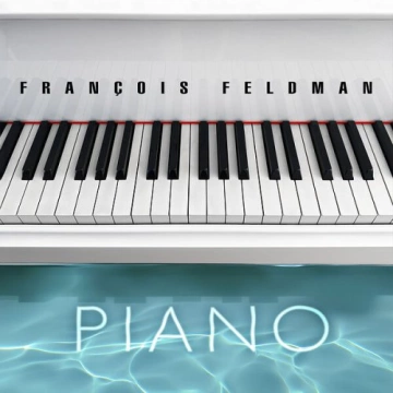 FRANÇOIS FELDMAN - PIANO [Albums]