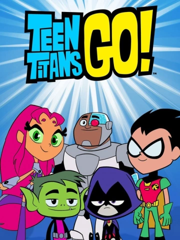 Teen Titans Go ! - Saison 6 - VF HD