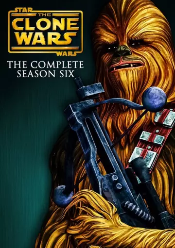 Star Wars: The Clone Wars (2008) - Saison 6 - VF HD