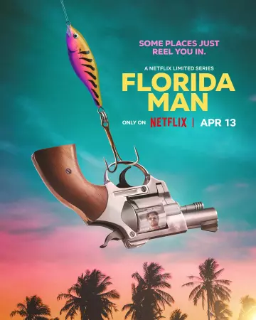 Florida Man - Saison 1 - VOSTFR HD