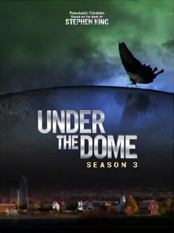 Under The Dome - Saison 3 - VF HD