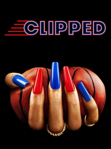 Clipped - Saison 1 - vostfr