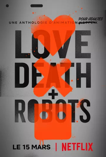 Love, Death + Robots - Saison 1 - VF HD
