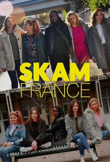 SKAM France - Saison 9 - VF HD